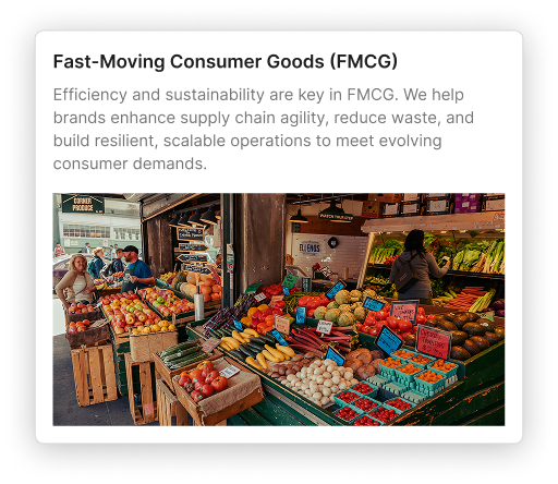 Fast-Moving Consumer Goods (FMCG)
